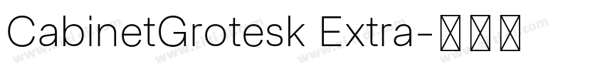 CabinetGrotesk Extra字体转换 CabinetGrotesk Extra字体转换